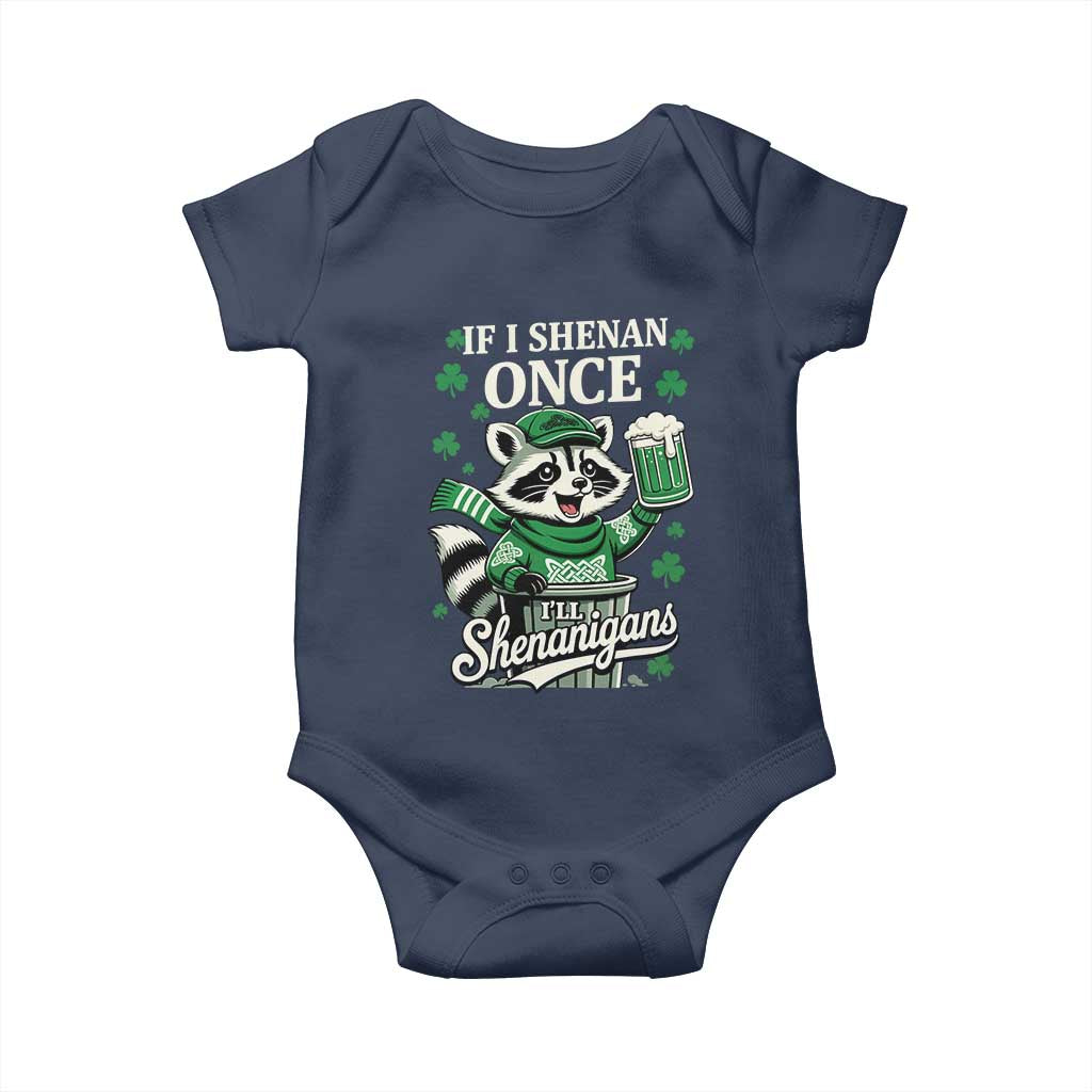 If I Shenan Once I Will Shenanigan Baby Onesie St Patricks Day Raccoon