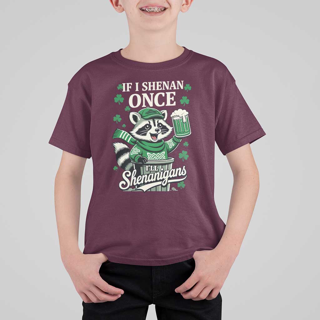 If I Shenan Once I Will Shenanigan T Shirt For Kid St Patricks Day Raccoon