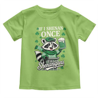 If I Shenan Once I Will Shenanigan Toddler T Shirt St Patricks Day Raccoon