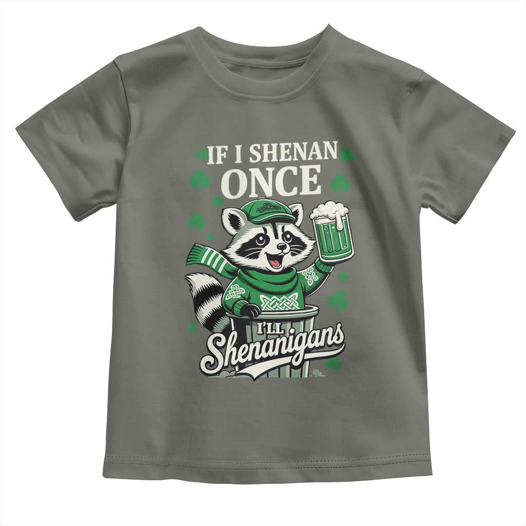 If I Shenan Once I Will Shenanigan Toddler T Shirt St Patricks Day Raccoon
