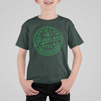 Funny St Patricks Day If I Shenan Once I Will Shenanigan T Shirt For Kid