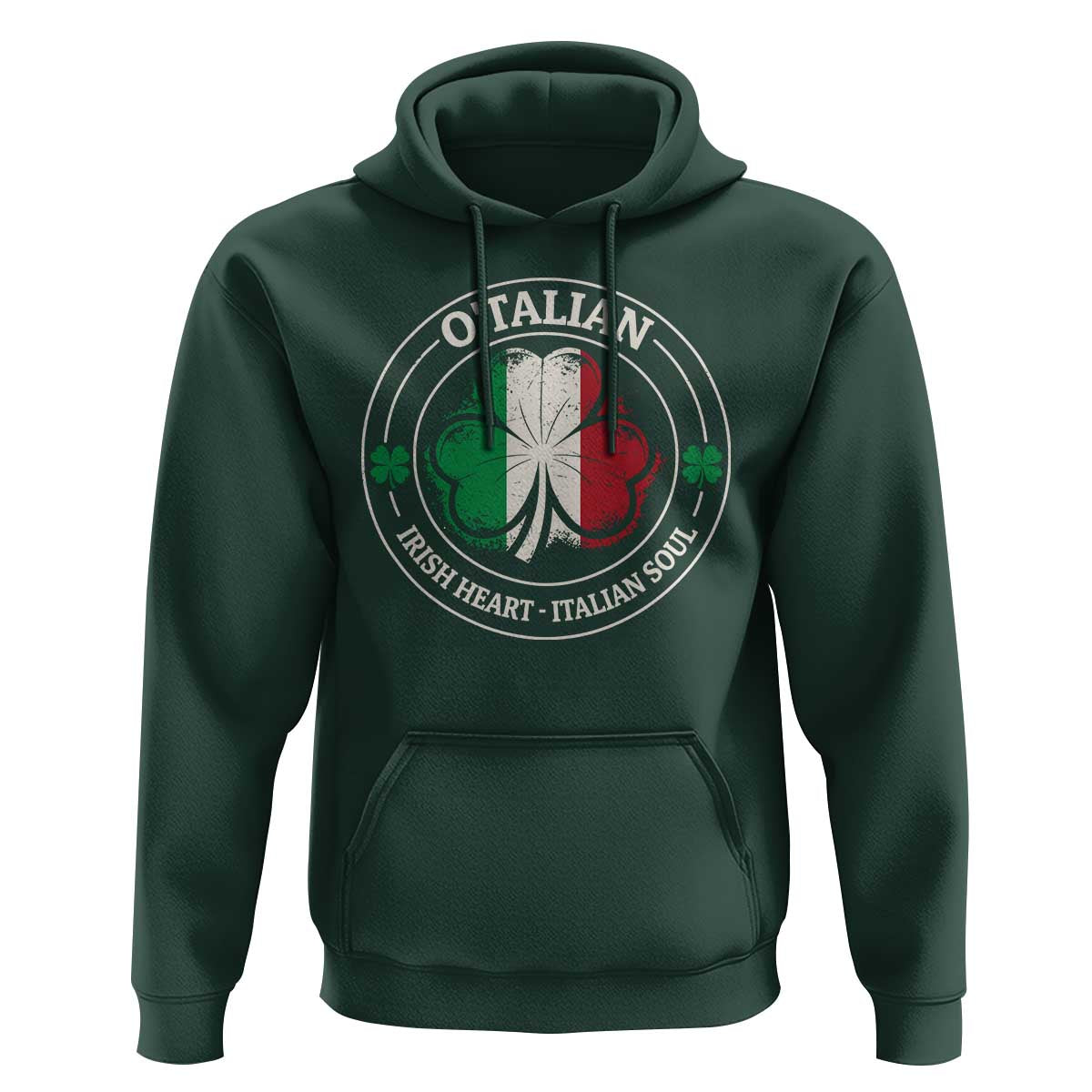 Irish Italian Pride Hoodie O'Talian Irish Heart Italian Soul St Patricks Day