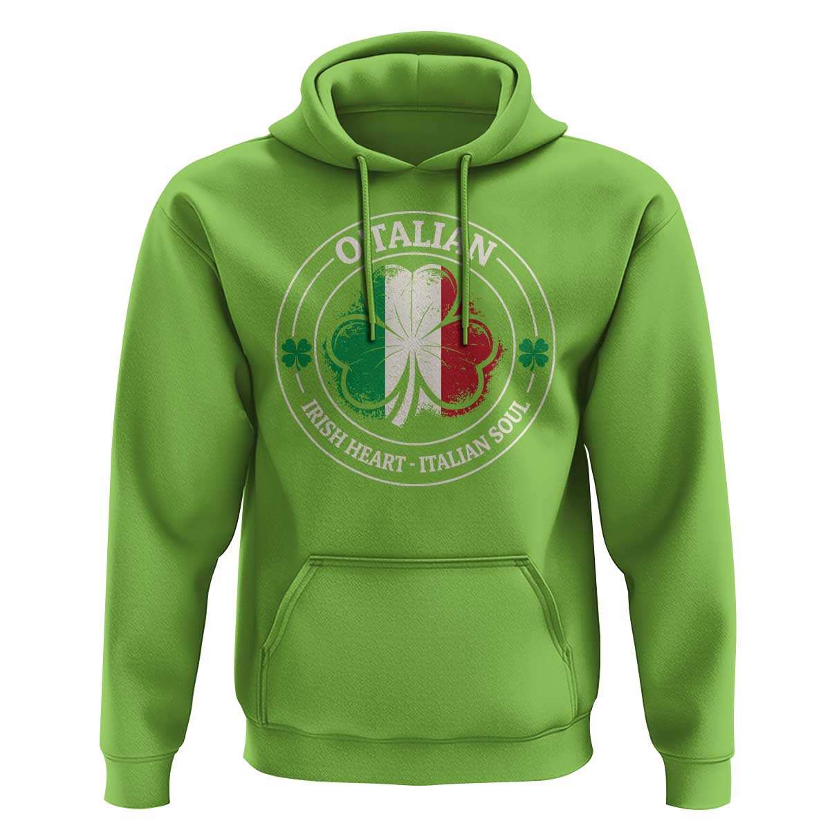 Irish Italian Pride Hoodie O'Talian Irish Heart Italian Soul St Patricks Day