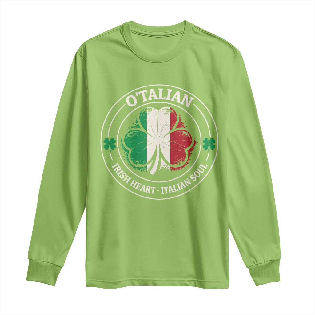 Irish Italian Pride Long Sleeve Shirt O'Talian Irish Heart Italian Soul St Patricks Day