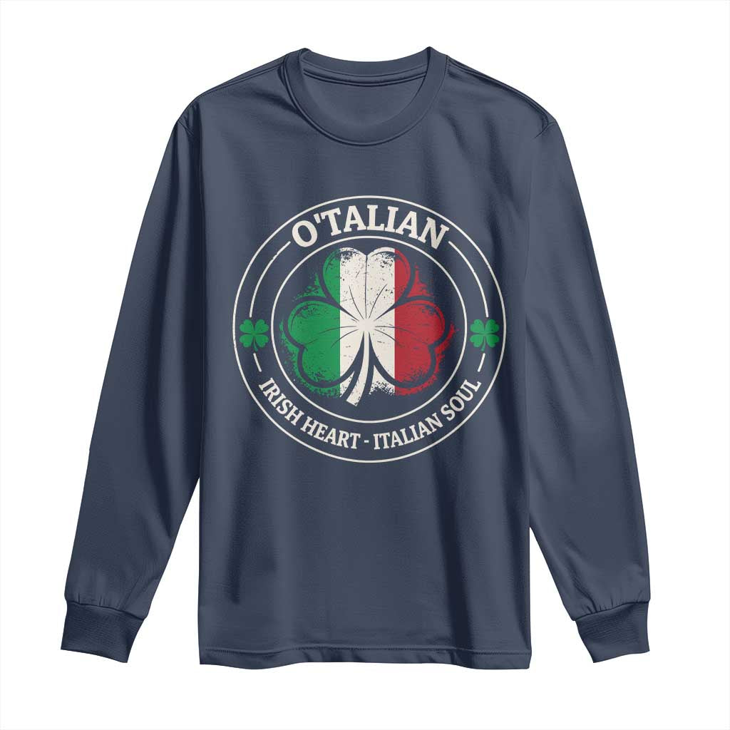 Irish Italian Pride Long Sleeve Shirt O'Talian Irish Heart Italian Soul St Patricks Day