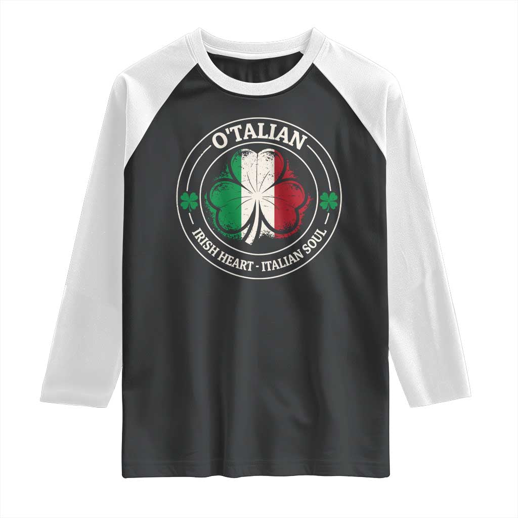 Irish Italian Pride Raglan Shirt O'Talian Irish Heart Italian Soul St Patricks Day