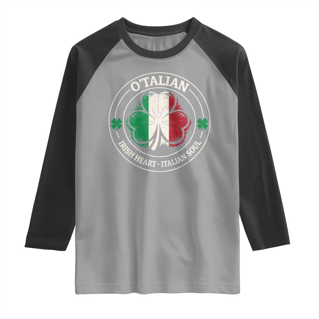 Irish Italian Pride Raglan Shirt O'Talian Irish Heart Italian Soul St Patricks Day