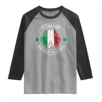 Irish Italian Pride Raglan Shirt O'Talian Irish Heart Italian Soul St Patricks Day