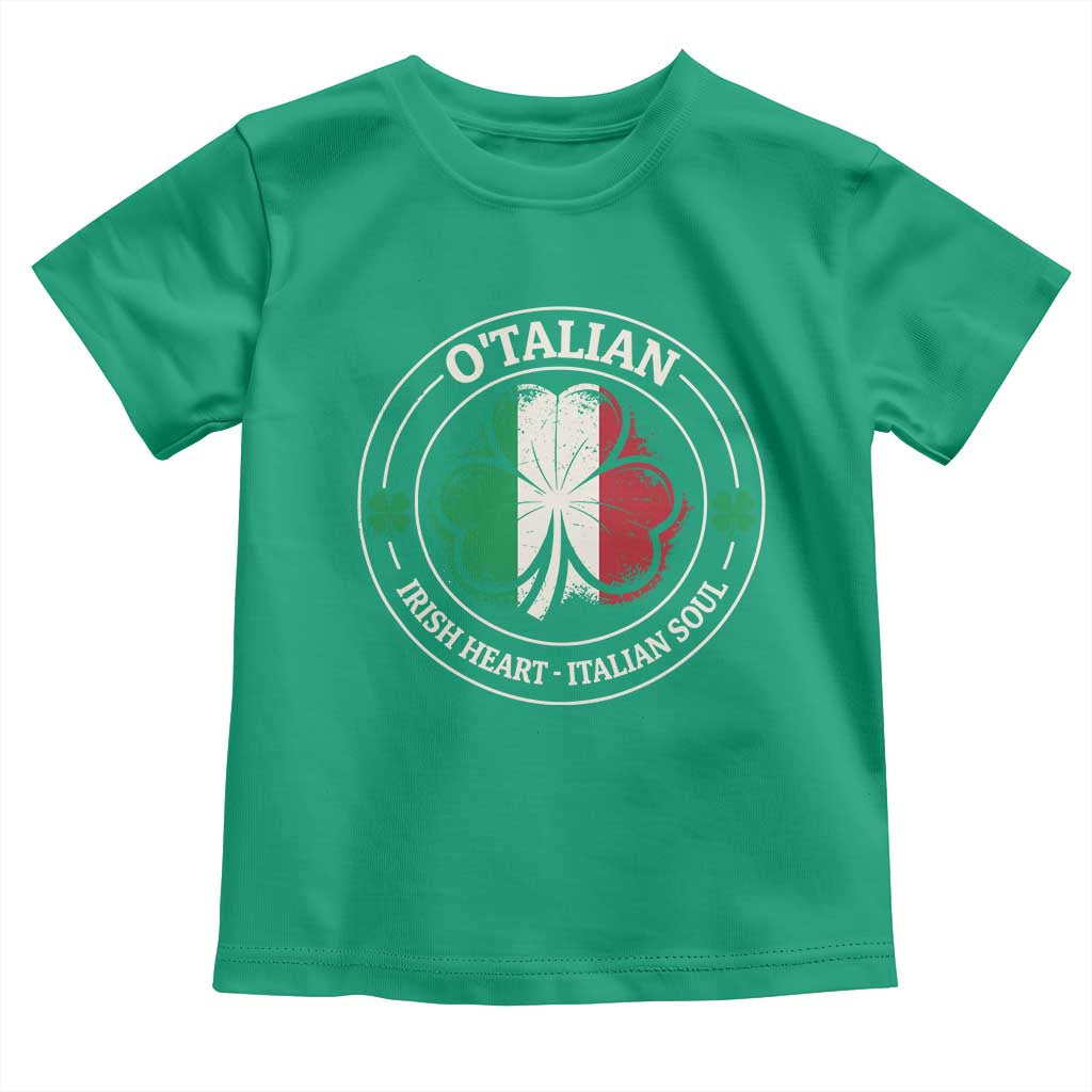 Irish Italian Pride Toddler T Shirt O'Talian Irish Heart Italian Soul St Patricks Day