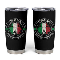 Irish Italian Pride Tumbler Cup O'Talian Irish Heart Italian Soul St Patricks Day