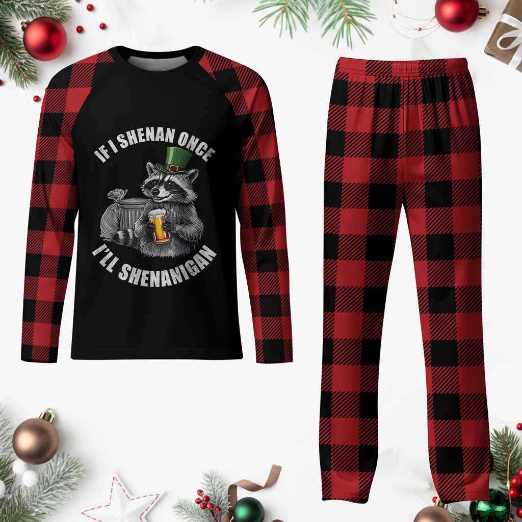 Funny St Patricks Day Raccoon If I Shenan Once I Will Shenanigan Plaid Pajama Set