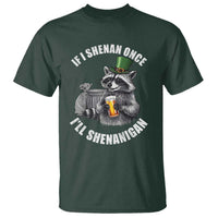 Funny St Patricks Day Raccoon If I Shenan Once I Will Shenanigan T Shirt