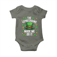 Funny St Patricks Day The Leprechauns Made Me Do It Baby Onesie