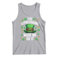 Funny St Patricks Day The Leprechauns Made Me Do It Tank Top