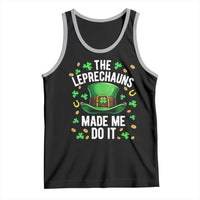 Funny St Patricks Day The Leprechauns Made Me Do It Tank Top