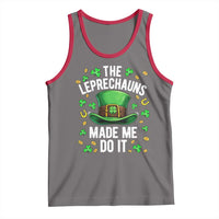 Funny St Patricks Day The Leprechauns Made Me Do It Tank Top
