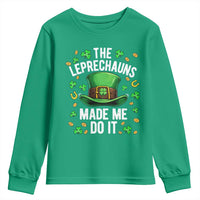 Funny St Patricks Day The Leprechauns Made Me Do It Youth Sweatshirt