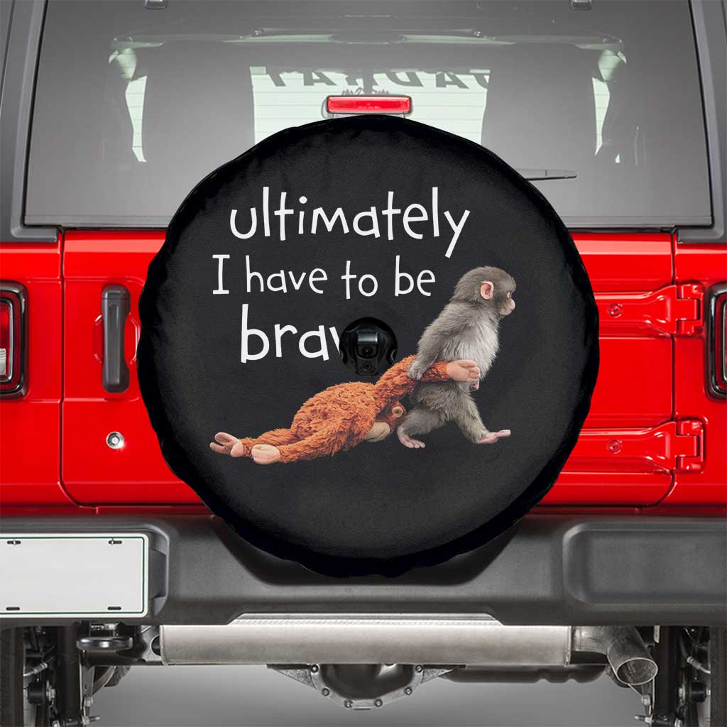 Ultimate I Have To Be Brave Baby Monkey Punch Spare Tire Cover