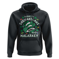 Funny Prone To Shenanigans And Malarkey Hoodie St Patricks Day Reading Hat