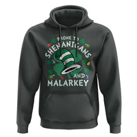 Funny Prone To Shenanigans And Malarkey Hoodie St Patricks Day Reading Hat