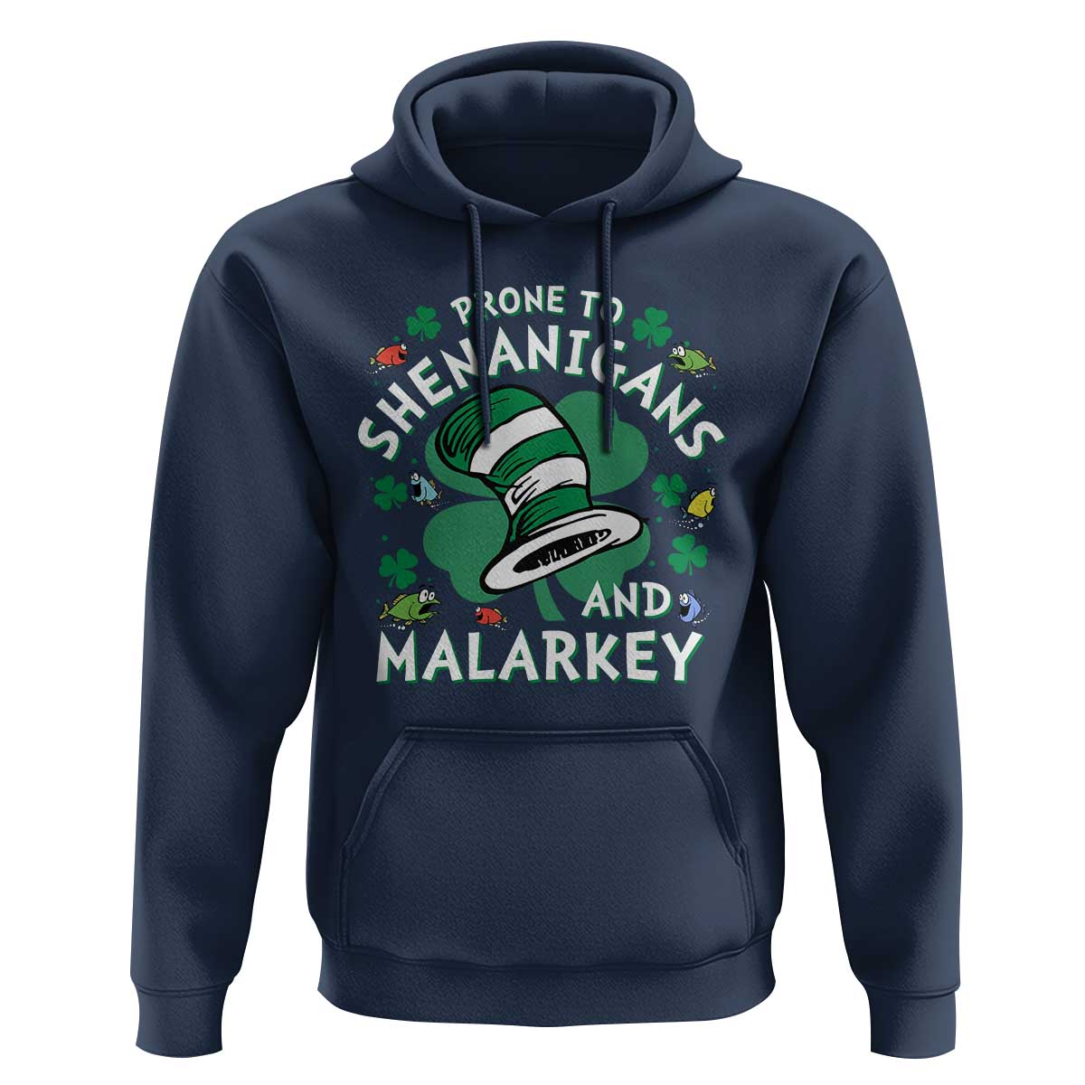 Funny Prone To Shenanigans And Malarkey Hoodie St Patricks Day Reading Hat
