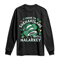 Funny Prone To Shenanigans And Malarkey Long Sleeve Shirt St Patricks Day Reading Hat