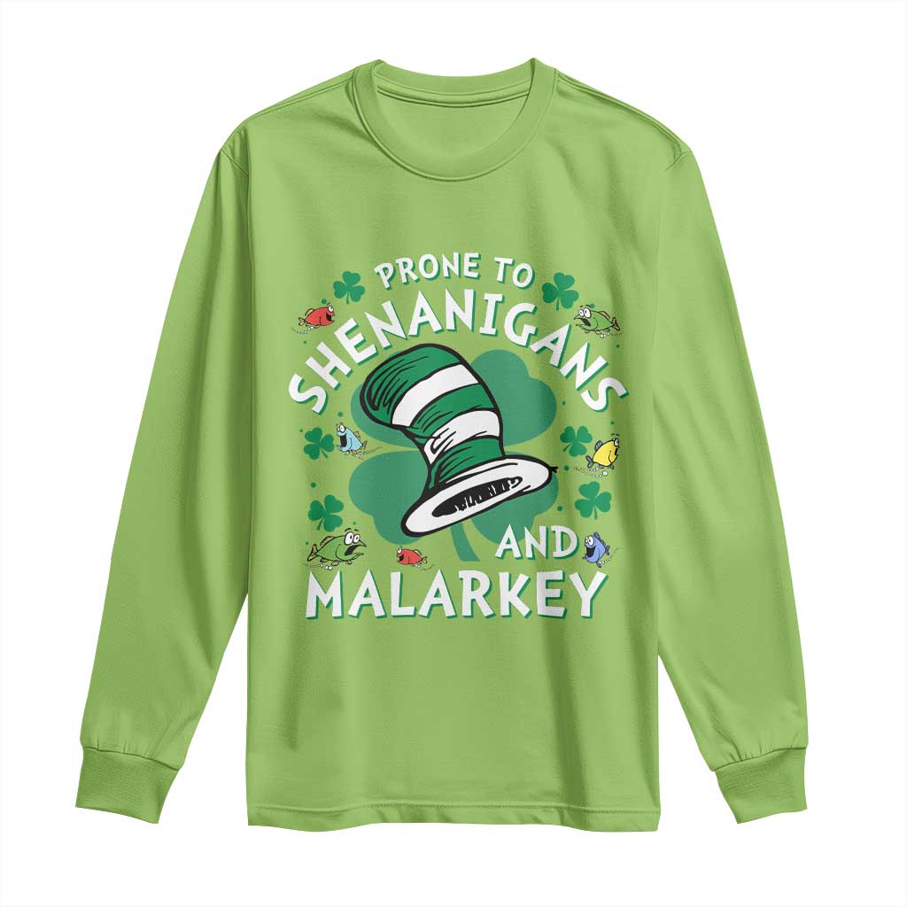 Funny Prone To Shenanigans And Malarkey Long Sleeve Shirt St Patricks Day Reading Hat