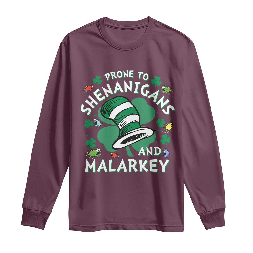 Funny Prone To Shenanigans And Malarkey Long Sleeve Shirt St Patricks Day Reading Hat