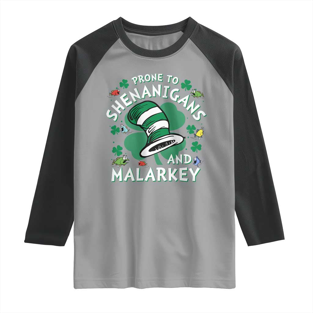 Funny Prone To Shenanigans And Malarkey Raglan Shirt St Patricks Day Reading Hat