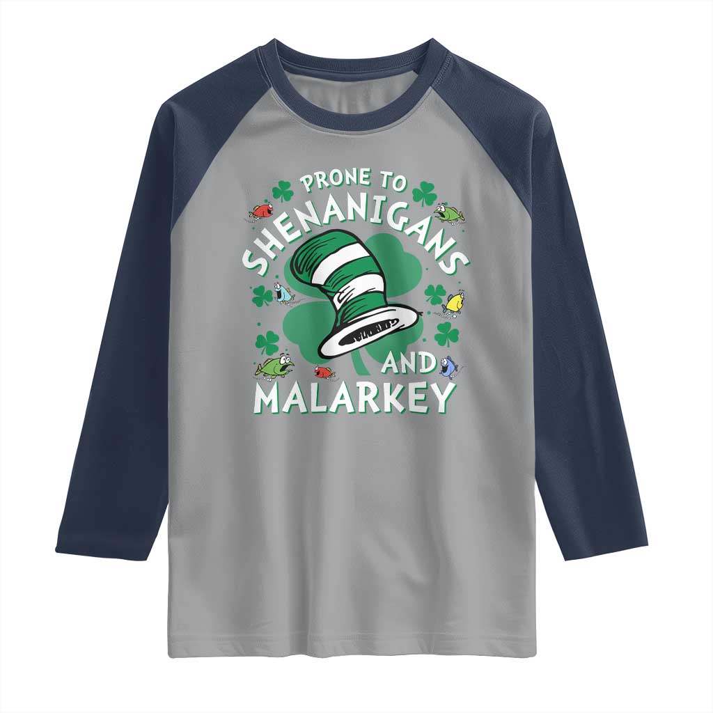 Funny Prone To Shenanigans And Malarkey Raglan Shirt St Patricks Day Reading Hat