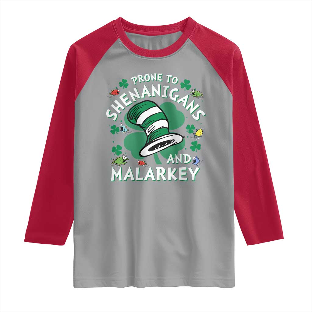 Funny Prone To Shenanigans And Malarkey Raglan Shirt St Patricks Day Reading Hat