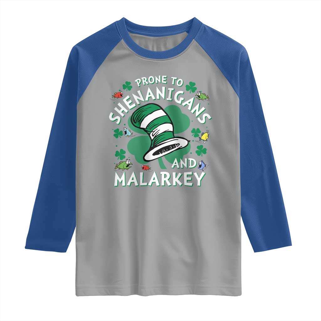 Funny Prone To Shenanigans And Malarkey Raglan Shirt St Patricks Day Reading Hat