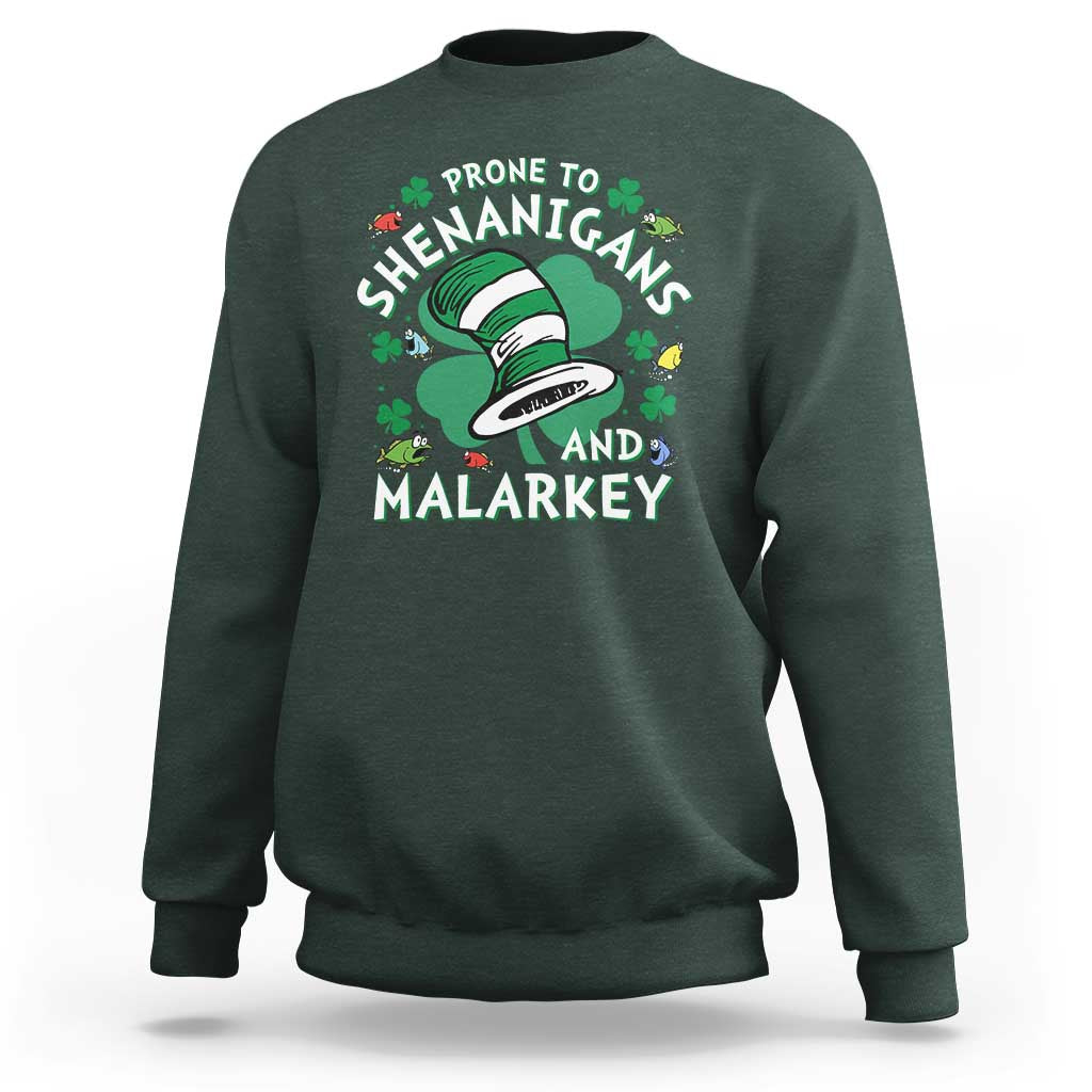 Funny Prone To Shenanigans And Malarkey Sweatshirt St Patricks Day Reading Hat