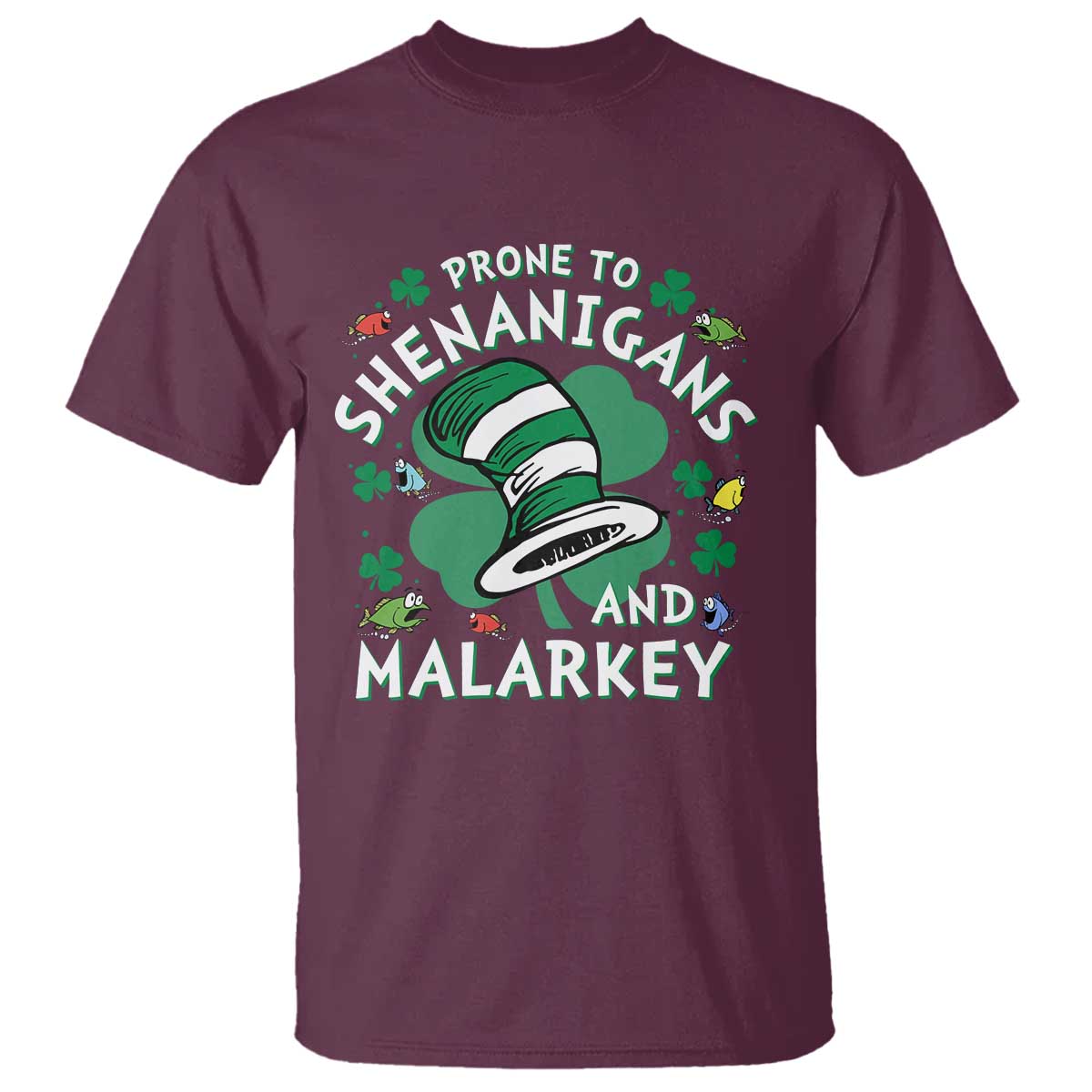 Funny Prone To Shenanigans And Malarkey T Shirt St Patricks Day Reading Hat
