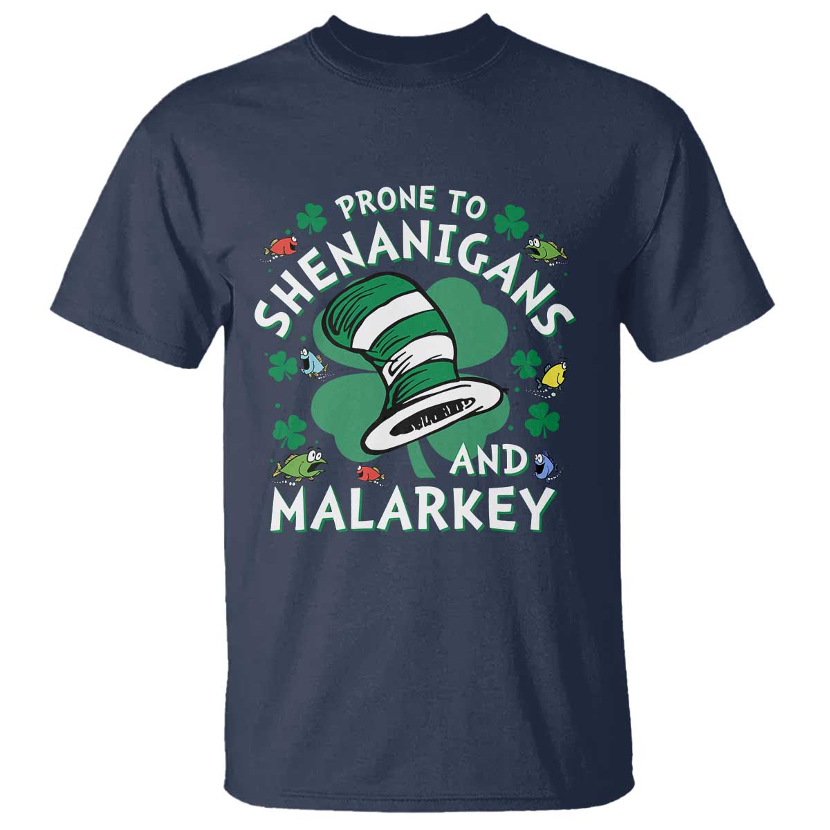 Funny Prone To Shenanigans And Malarkey T Shirt St Patricks Day Reading Hat