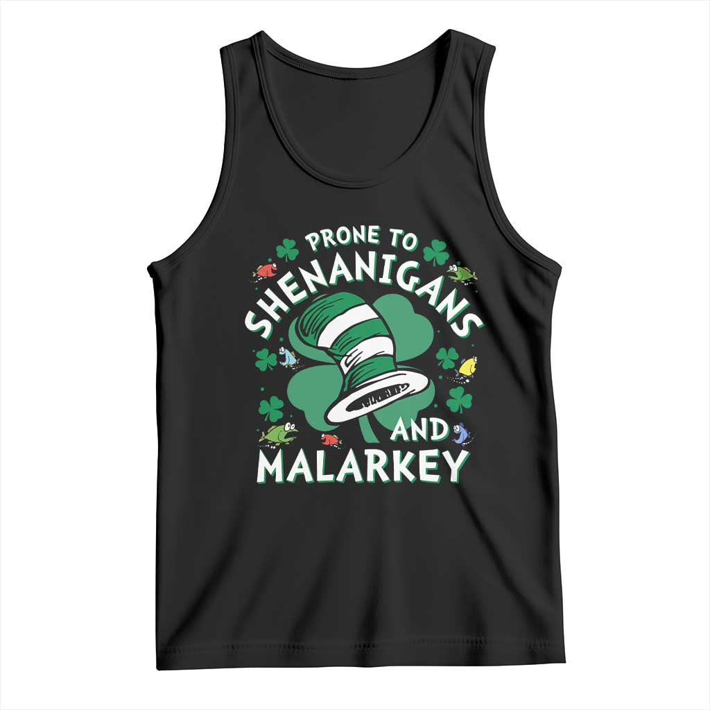 Funny Prone To Shenanigans And Malarkey Tank Top St Patricks Day Reading Hat