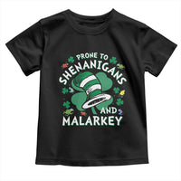 Funny Prone To Shenanigans And Malarkey Toddler T Shirt St Patricks Day Reading Hat