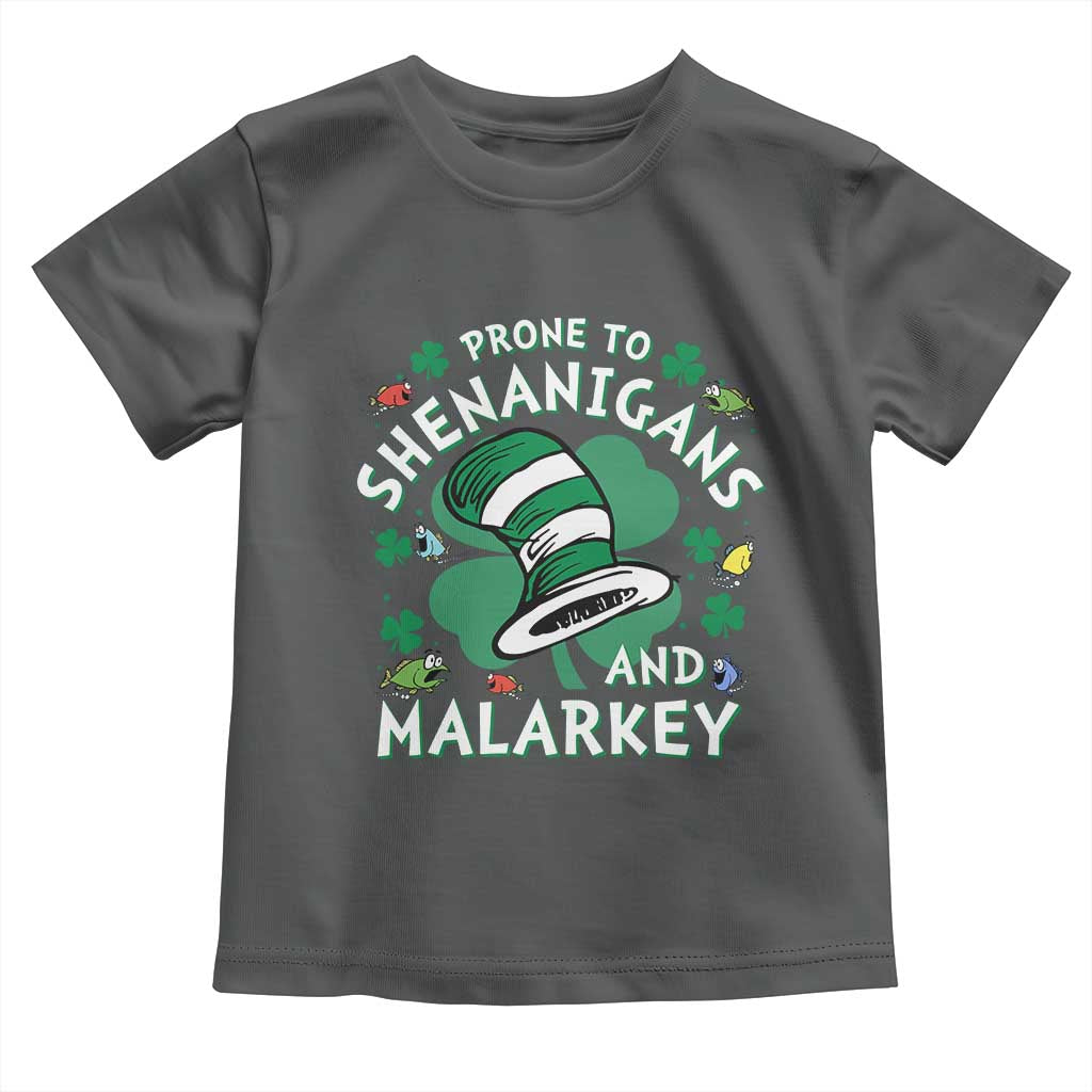 Funny Prone To Shenanigans And Malarkey Toddler T Shirt St Patricks Day Reading Hat