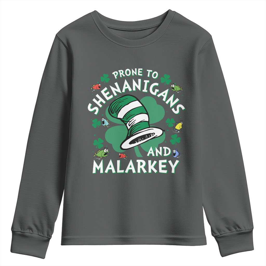 Funny Prone To Shenanigans And Malarkey Youth Sweatshirt St Patricks Day Reading Hat