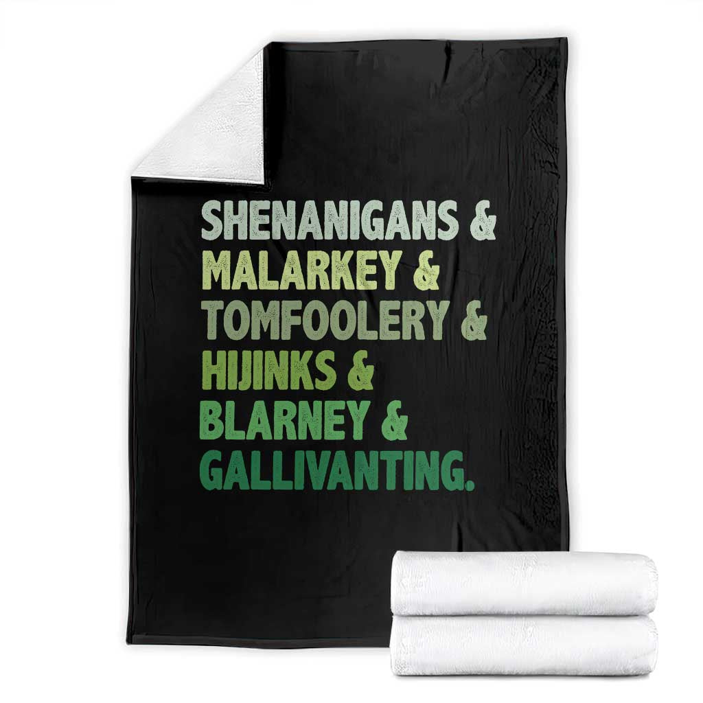 Funny St Patricks Day Shenanigans Malarkey Tomfoolery Hijinks Blarney Gallivanting Throw Blanket