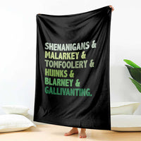 Funny St Patricks Day Shenanigans Malarkey Tomfoolery Hijinks Blarney Gallivanting Throw Blanket