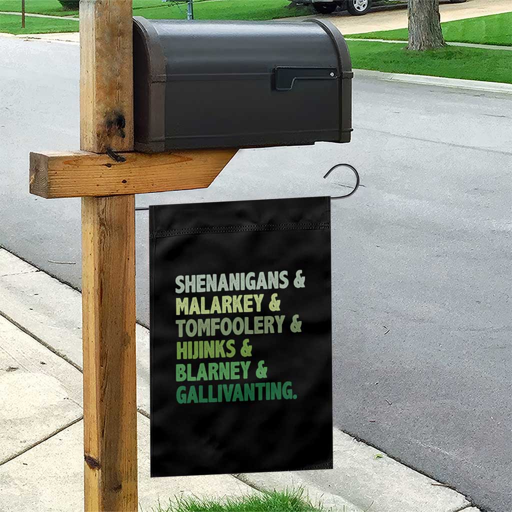 Funny St Patricks Day Shenanigans Malarkey Tomfoolery Hijinks Blarney Gallivanting Garden Flag