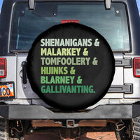 Funny St Patricks Day Shenanigans Malarkey Tomfoolery Hijinks Blarney Gallivanting Spare Tire Cover
