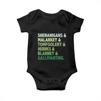 Funny St Patricks Day Shenanigans Malarkey Tomfoolery Hijinks Blarney Gallivanting Baby Onesie