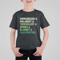 Funny St Patricks Day Shenanigans Malarkey Tomfoolery Hijinks Blarney Gallivanting T Shirt For Kid