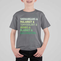 Funny St Patricks Day Shenanigans Malarkey Tomfoolery Hijinks Blarney Gallivanting T Shirt For Kid