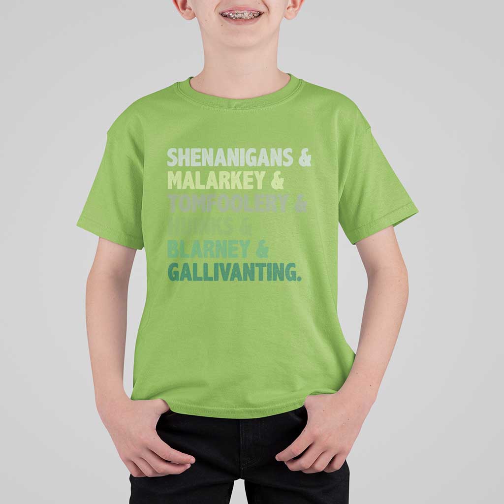 Funny St Patricks Day Shenanigans Malarkey Tomfoolery Hijinks Blarney Gallivanting T Shirt For Kid