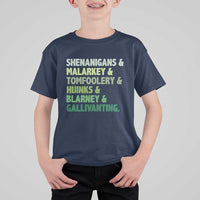 Funny St Patricks Day Shenanigans Malarkey Tomfoolery Hijinks Blarney Gallivanting T Shirt For Kid