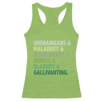 Funny St Patricks Day Shenanigans Malarkey Tomfoolery Hijinks Blarney Gallivanting Racerback Tank Top