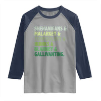 Funny St Patricks Day Shenanigans Malarkey Tomfoolery Hijinks Blarney Gallivanting Raglan Shirt